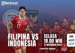 Live Bola Malam Ini Indonesia Vs Filipina